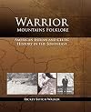 Warrior Mountains Folklore