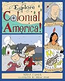 Explore Colonial America 25 Great Projects Activities Experiments Explore Your World
