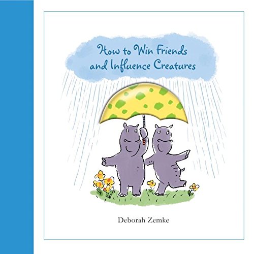 How to Win Friends and Influence Creatures book cover
