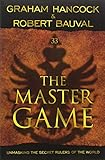 The Master Game Unmasking The Secret Rulers Of The World