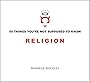 50 Things You're Not Supposed To Know: Religion - Daniele Bolelli
