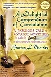 A Delightful Compendium of Consolation