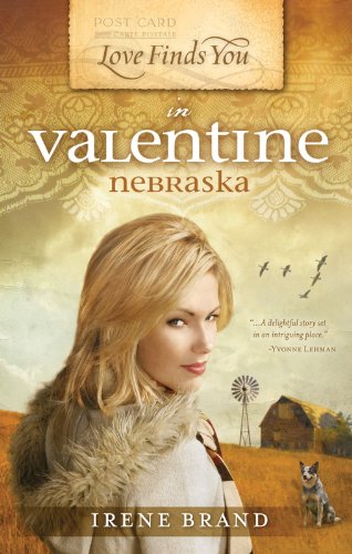 Love Finds You in Valentine, Nebraska (By: Irene Brand) cover