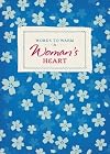 Words to Warm a Woman's Heart (Words to Warm the Heart)