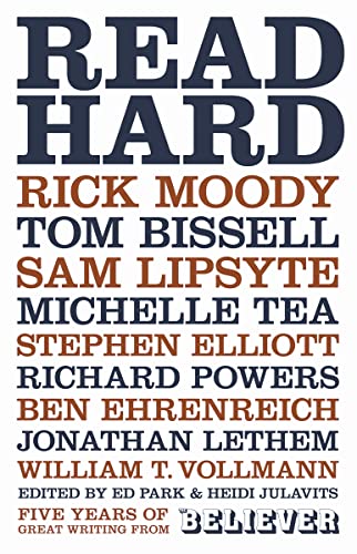 Read Hard: Five Years of Great Writing from the Believer book cover