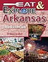 Eat & Explore Arkansas (Eat & Explore State Cookbook)