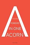 A Thousand Forests in One Acorn: An Anthology of Spanish-Language Fiction