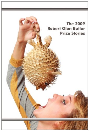 The 2009 Robert Olen Butler Prize Stories cover