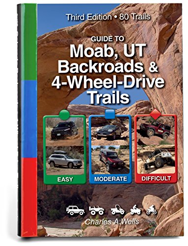 Guide to Moab, UT Backroads & 4-Wheel-Drive Trails book cover