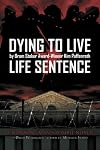 Dying to Live: Life Sentence
