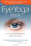 Eye Yoga - How You See is How You Think