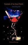 Cocktails Of The South Pacific And Beyond Advanced Mixology
