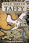 Salt Water Taffy - The Seaside Adventures of Jack and Benny: A Climb Up Mt. Barnabas