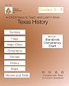 Texas History Grades 5-8: Greatways To Teach And Learn