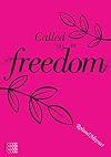 Called to Freedom (Rhetorica Semitica)