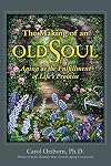 The Making of an Old Soul: Aging as the Fulfillment of Life's Promise