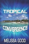 Tropical Convergence