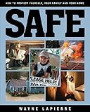 Safe How To Protect Yourself Your Family And Your Home