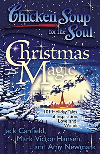 Christmas Magic: 101 Holiday Tales of Inspiration, Love, and Wonder book cover
