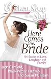 Chicken Soup for the Soul: Here Comes the Bride