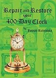 Repair And Restore Your 400day Clock