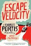 Escape Velocity: A Charles Portis Miscellany