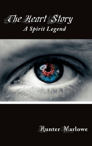 The Heart Story: A Spirit Legend