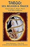 Taboo: Sex, Religion & Magick - Christopher S. Hyatt