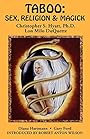 Taboo: Sex, Religion & Magick - Christopher S. Hyatt