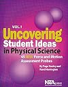 Uncovering Student Ideas in Physical Science, Vol.1 - 45 NEW Force and Motion Assessment Probes - PB274X1