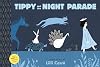Tippy and the Night Parade