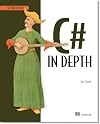 C# in Depth