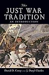 The Just War Tradition: An Introduction