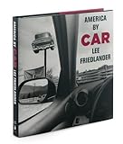 Lee Friedlander America By Car