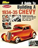 A Guide To Building A 193435 Chevy