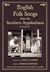 English Folk Songs from the Southern Appalachians, Vol 1