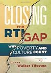 Closing the RTI Gap: Why Poverty and Culture Count