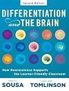 Differentiation and the Brain: How Neuroscience Supports the Learner-Friendly Classroom