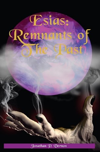 Esias: Remnants of the Past