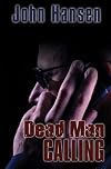 Dead Man Calling