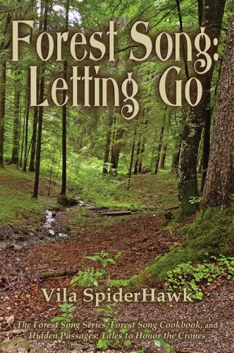 Forest Song: Letting Go