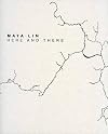 Maya Lin - Here and There