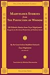 Marvelous Stories from the Perfection of Wisdom (English and Chinese Edition)