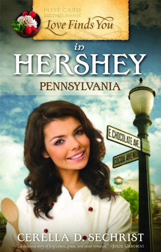 Love Finds You in Hershey, Pennsylvania book cover