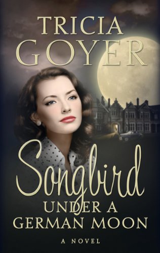 Songbird Under a German Moon book cover