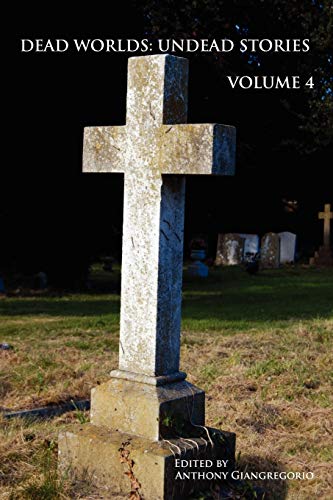 Undead Stories, Volume 4 book cover