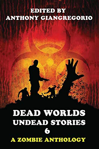 Undead Stories, Volume 6 book cover
