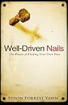 Well-Driven Nails: The Power of Finding Your Own Voice