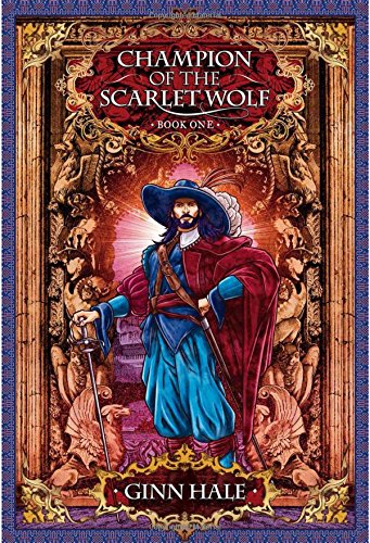 Champion of the Scarlet Wolf: Book One