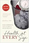 Health At Every Size: The Surprising Truth About Your Weight